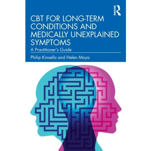 CBT for Long-Term Conditions and Medically Unexplained Symptoms (häftad, eng)