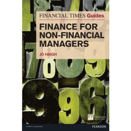 Financial Times Guide to Finance for Non-Financial Managers, The (häftad, eng)