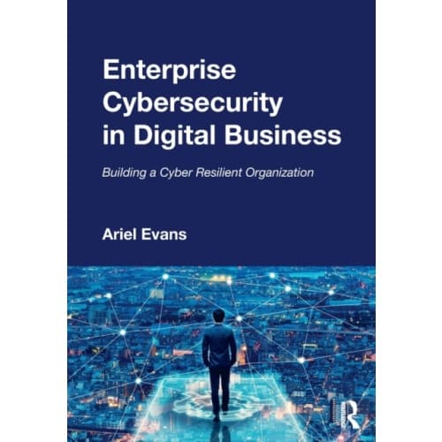 Enterprise Cybersecurity in Digital Business (häftad, eng)