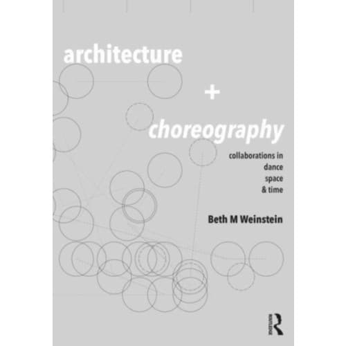 Architecture and Choreography (häftad, eng)