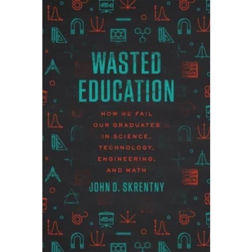 Wasted Education (inbunden, eng)