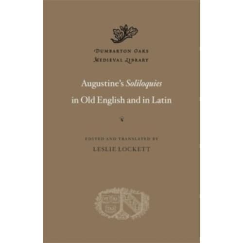 Augustine’s Soliloquies in Old English and in Latin (inbunden, eng)