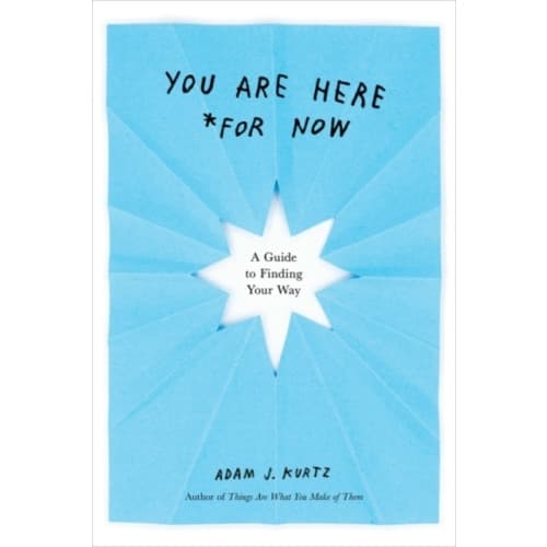 You are Here (for Now) (häftad, eng)
