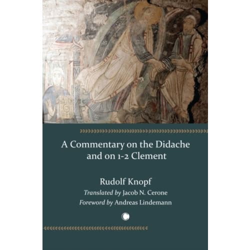 Commentary on the Didache and on 1-2 Clement (häftad, eng)