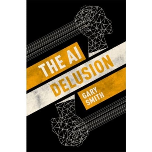 The AI Delusion (inbunden, eng)