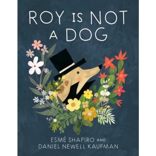 Roy Is Not a Dog (inbunden, eng)