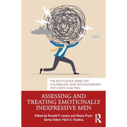 Assessing and Treating Emotionally Inexpressive Men (häftad, eng)