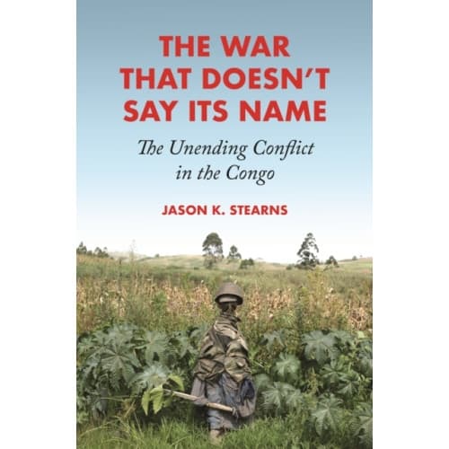 The War That Doesn't Say Its Name (inbunden, eng)