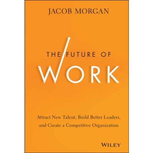The Future of Work (inbunden, eng)
