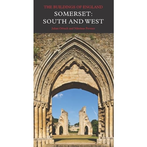 Somerset: South and West (inbunden, eng)