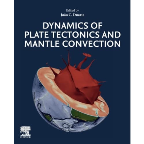 Dynamics of Plate Tectonics and Mantle Convection (häftad, eng)