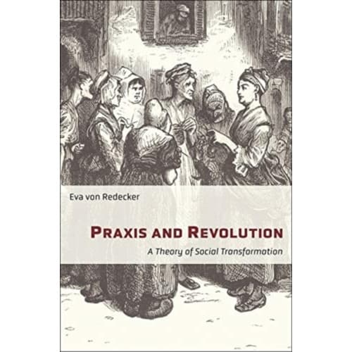Praxis and Revolution (häftad, eng)