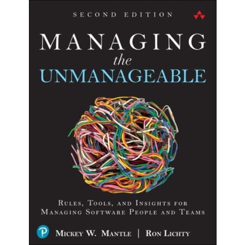 Managing the Unmanageable (häftad, eng)