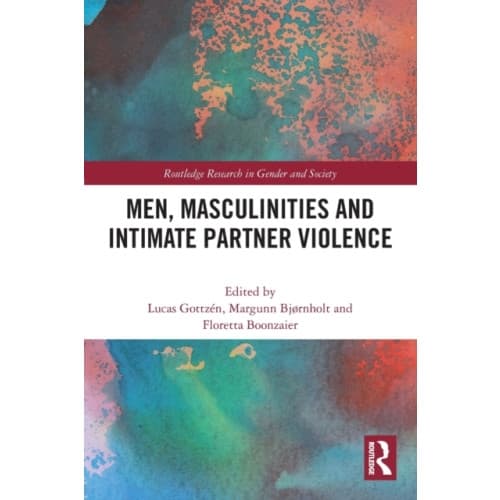 Men, Masculinities and Intimate Partner Violence (häftad, eng)