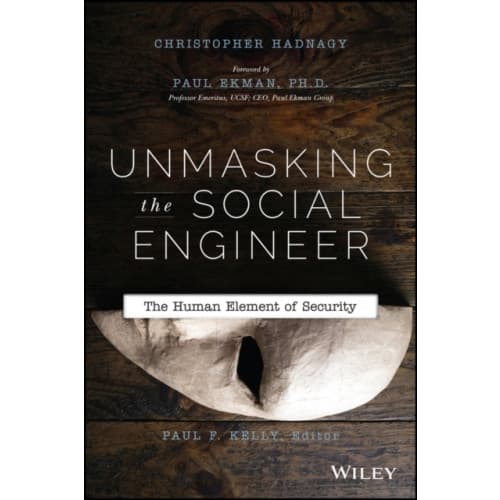 Unmasking the Social Engineer (häftad, eng)