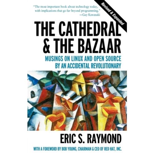 The Cathedral & the Bazaar - Musings on Linux & Open Source by an Accidental Revolutionary Rev (häftad, eng)