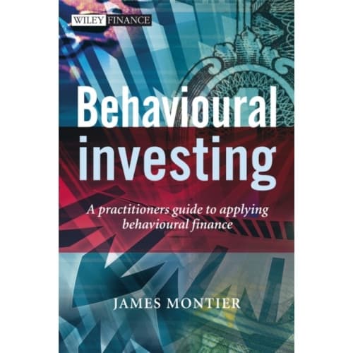 Behavioural Investing (inbunden, eng)