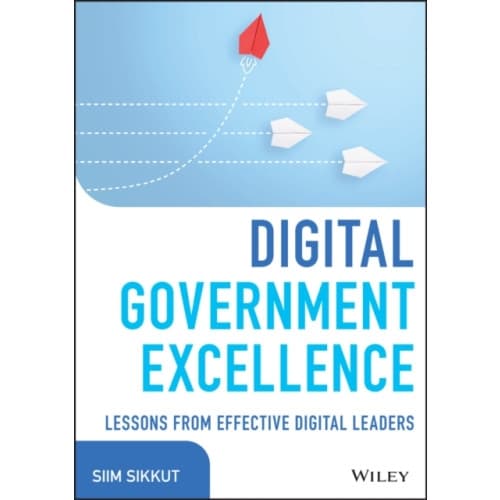 Digital Government Excellence (inbunden, eng)