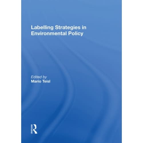 Labelling Strategies in Environmental Policy (häftad, eng)