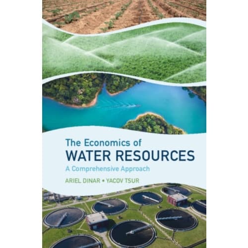The Economics of Water Resources (häftad, eng)