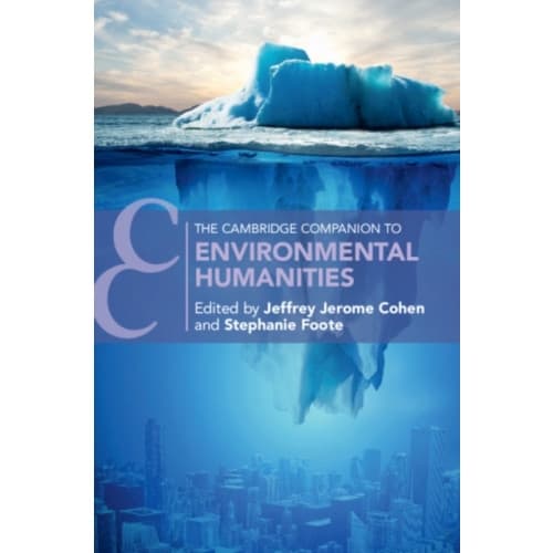The Cambridge Companion to Environmental Humanities (häftad, eng)