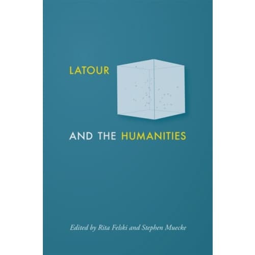 Latour and the Humanities (häftad, eng)