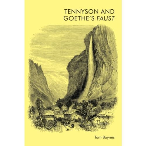 Tennyson and Goethe's Faust (häftad, eng)