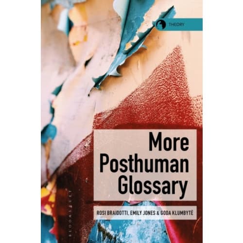 More Posthuman Glossary (häftad, eng)
