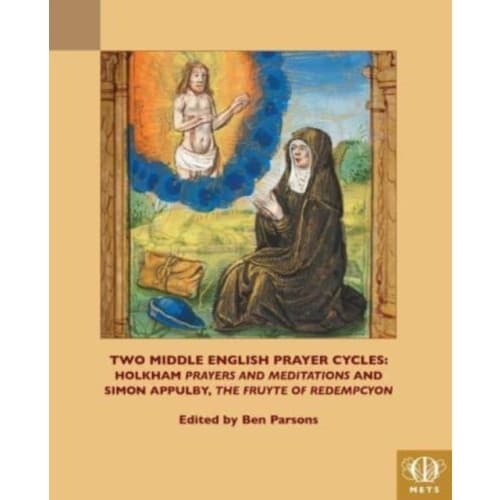 Two Middle English Prayer Cycles (häftad, eng)