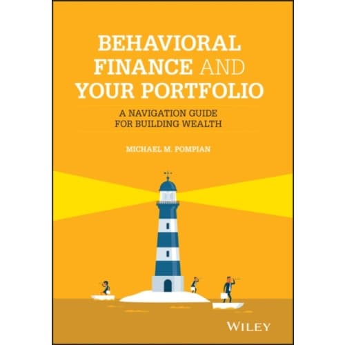 Behavioral Finance and Your Portfolio (inbunden, eng)