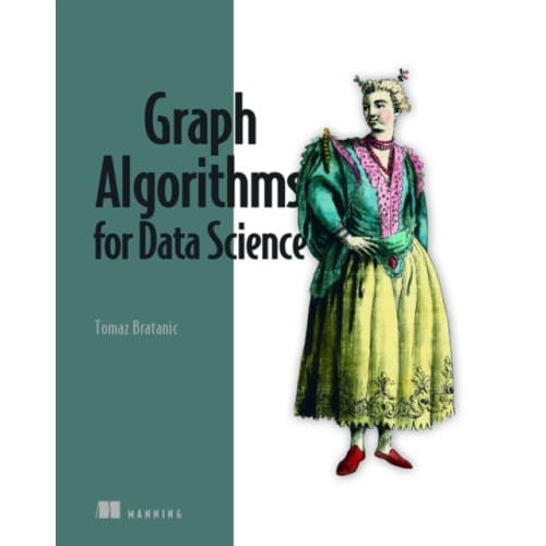 Graph Algorithms for Data Science (häftad, eng)