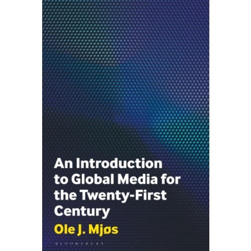 An Introduction to Global Media for the Twenty-First Century (häftad, eng)