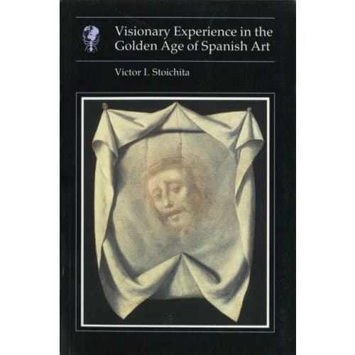 Visionary Experience in the Golden Age of Spanish Art (häftad, eng)