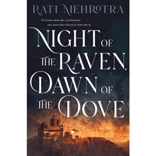 Night of the Raven, Dawn of the Dove (inbunden, eng)