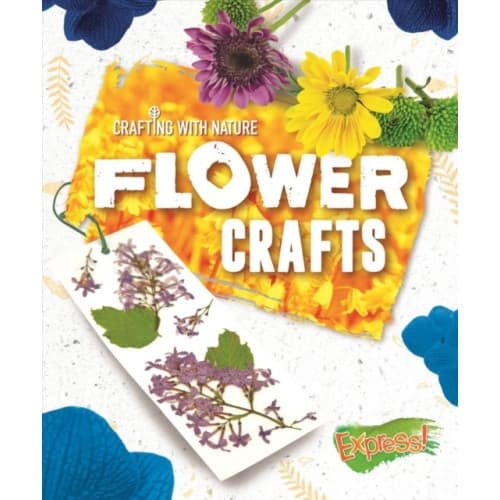 Flower Crafts (inbunden, eng)