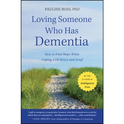 Loving Someone Who Has Dementia (häftad, eng)