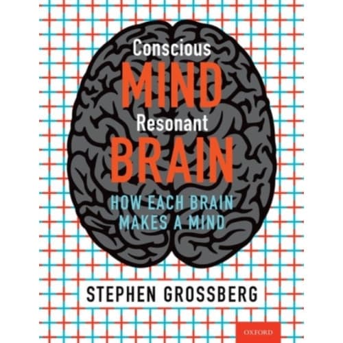 Conscious Mind, Resonant Brain (inbunden, eng)