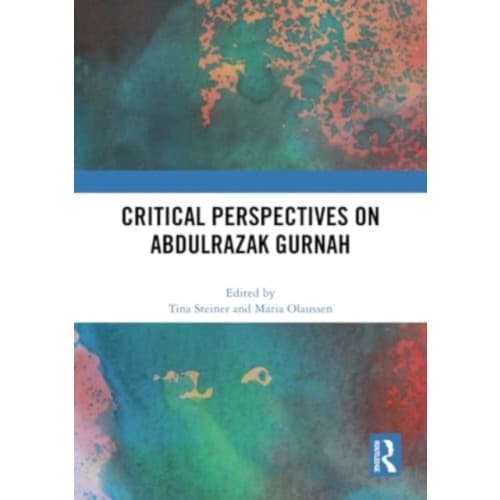 Critical Perspectives on Abdulrazak Gurnah (häftad, eng)