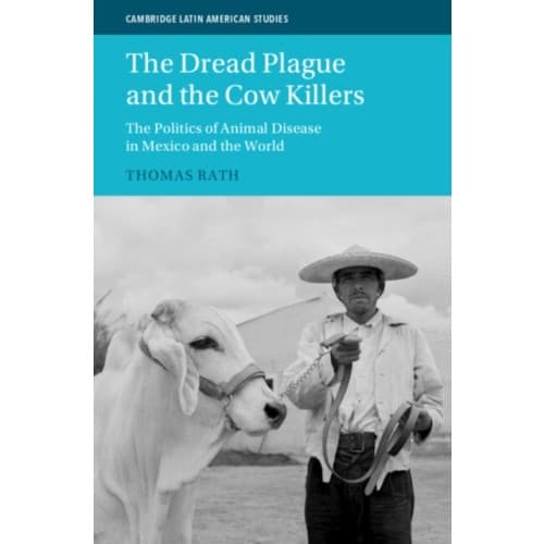 The Dread Plague and the Cow Killers (inbunden, eng)