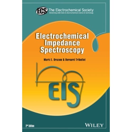 Electrochemical Impedance Spectroscopy (inbunden, eng)