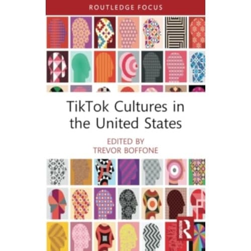 TikTok Cultures in the United States (häftad, eng)