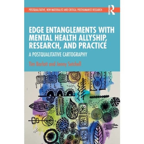 Edge Entanglements with Mental Health Allyship, Research, and Practice (häftad, eng)