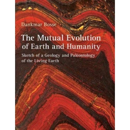 The Mutual Evolution of Earth and Humanity (inbunden, eng)