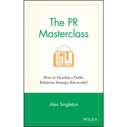 The PR Masterclass (inbunden, eng)