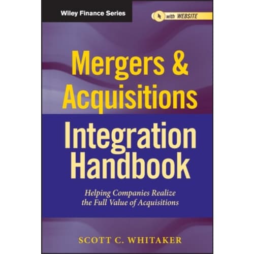 Mergers & Acquisitions Integration Handbook, + Website (inbunden, eng)