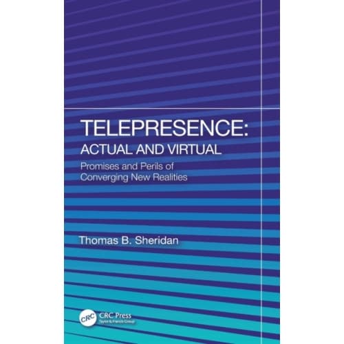 Telepresence: Actual and Virtual (inbunden, eng)