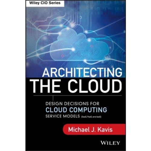 Architecting the Cloud (inbunden, eng)