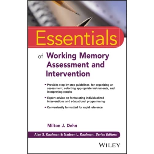 Essentials of Working Memory Assessment and Intervention (häftad, eng)