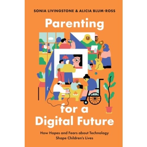 Parenting for a Digital Future (häftad, eng)