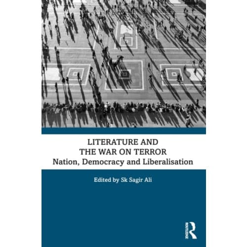 Literature and the War on Terror (häftad, eng)